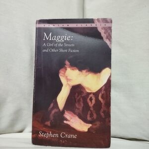 Maggie: A Girl of the Streets by Stephen Crane
